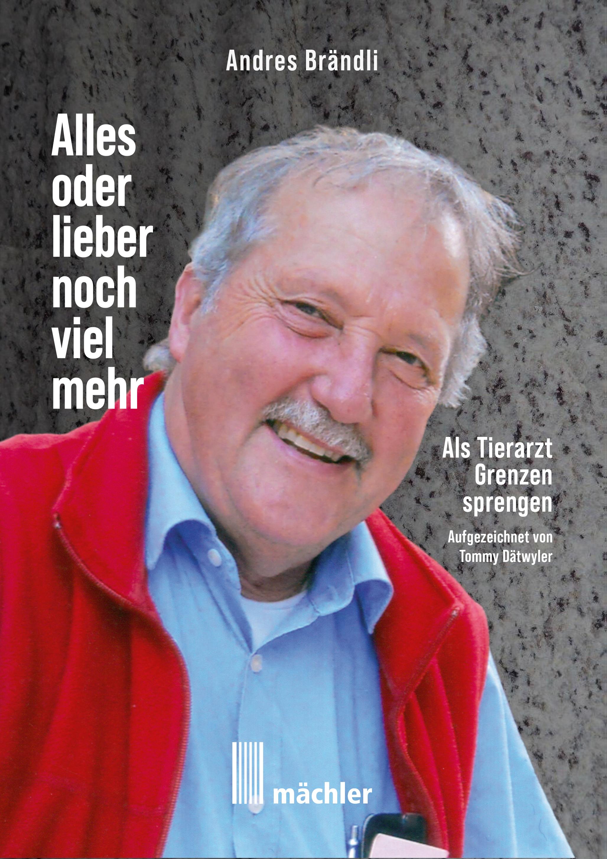 Vorderes Coverbild Andres Brändli - Alles oder lieber noch viel mehr