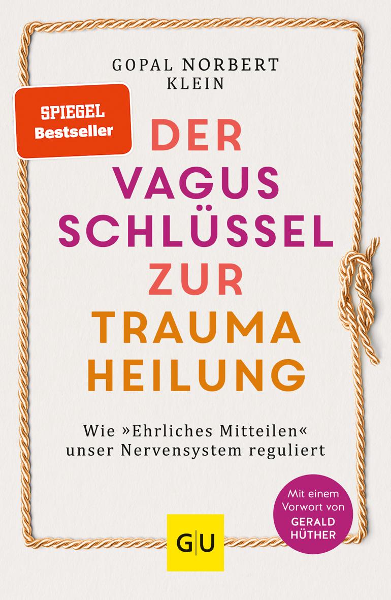 Vorderes Coverbild Der Vagus-Schlüssel zur Traumaheilung