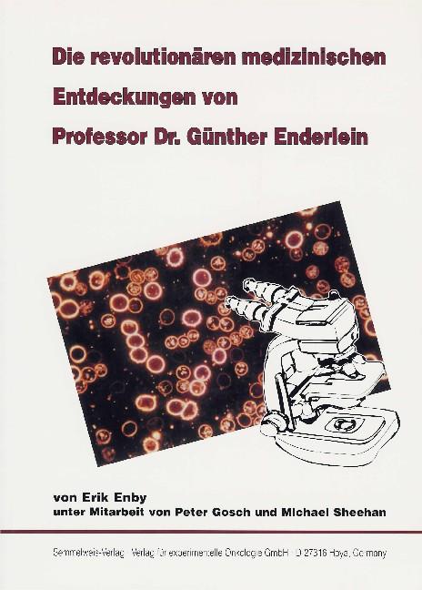 Vorderes Coverbild Die revolutionären medizinischen Entdeckungen von Professor Dr. Günther Enderlein