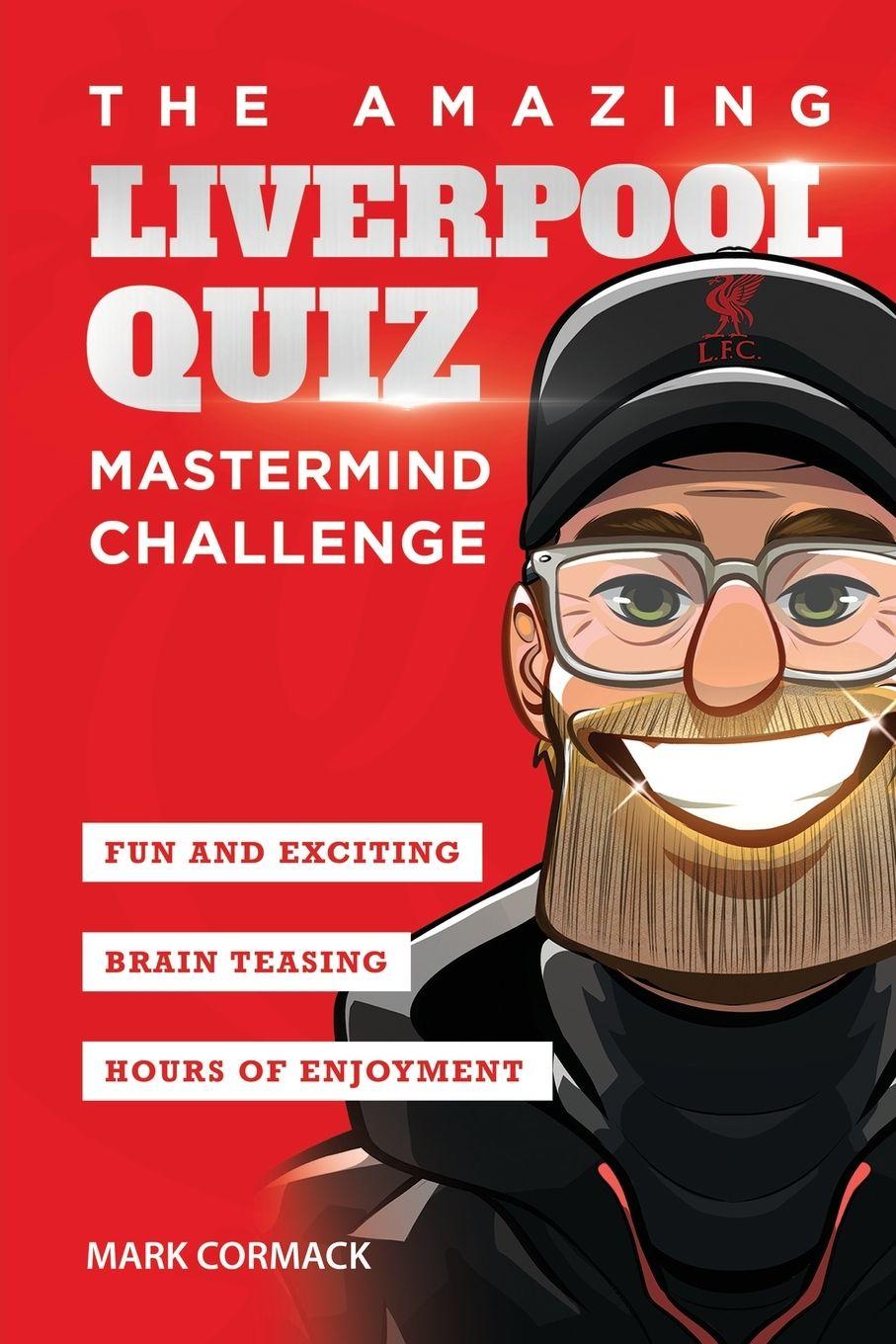Vorderes Coverbild The Amazing Liverpool Quiz