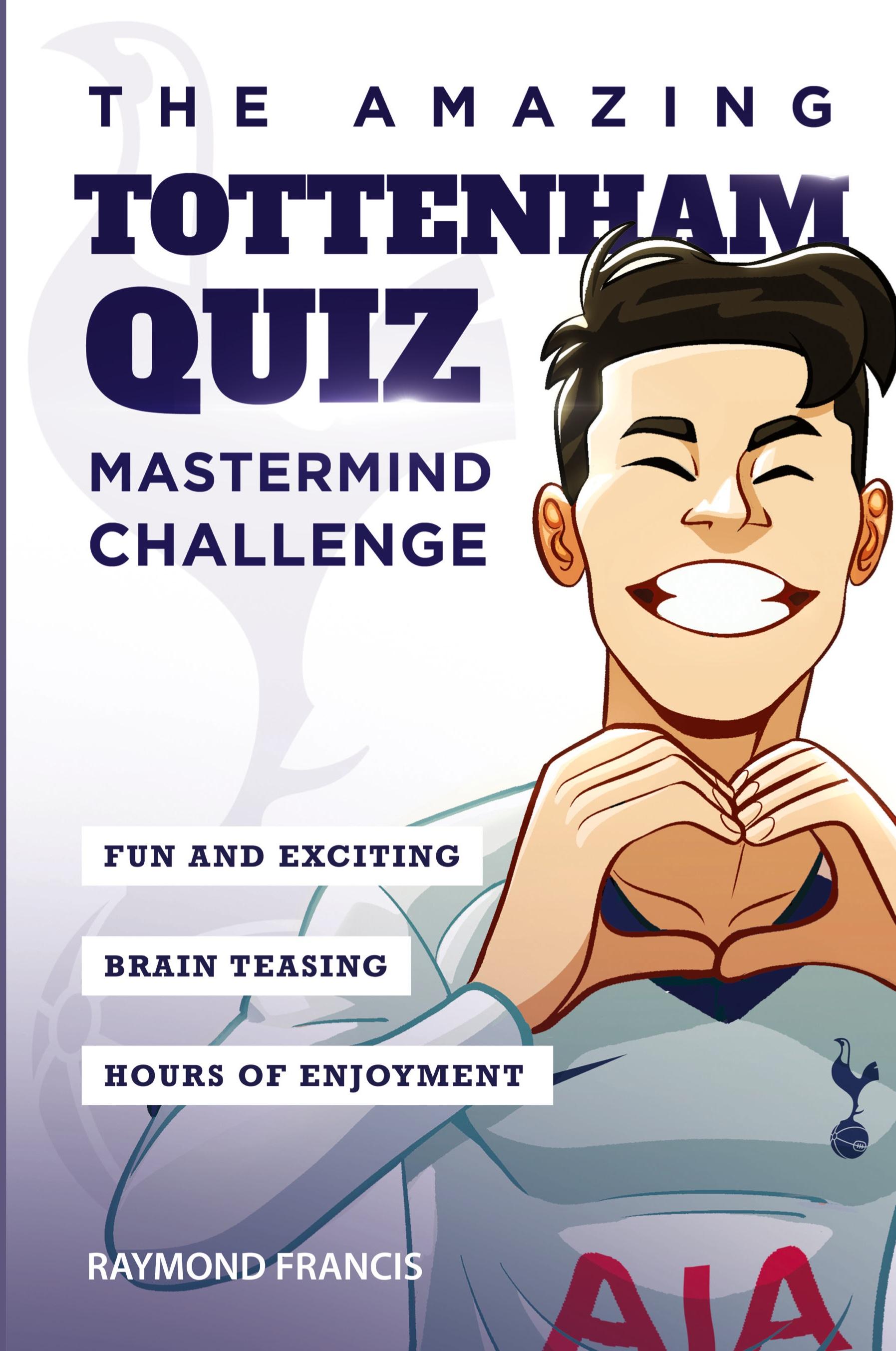Vorderes Coverbild The Amazing Tottenham Quiz