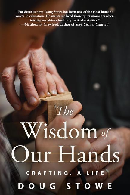 Vorderes Coverbild The Wisdom of Our Hands
