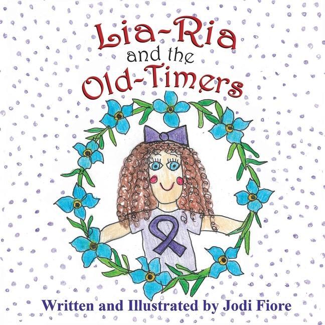 Vorderes Coverbild Lia-Ria and the Old-Timers