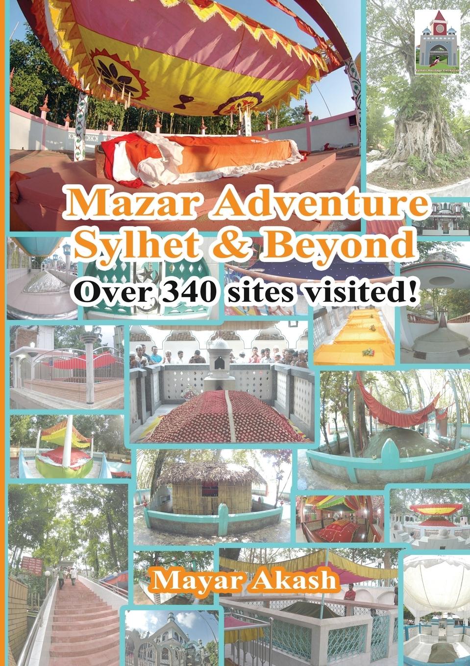 Vorderes Coverbild Mazar Adventure Sylhet and Beyond