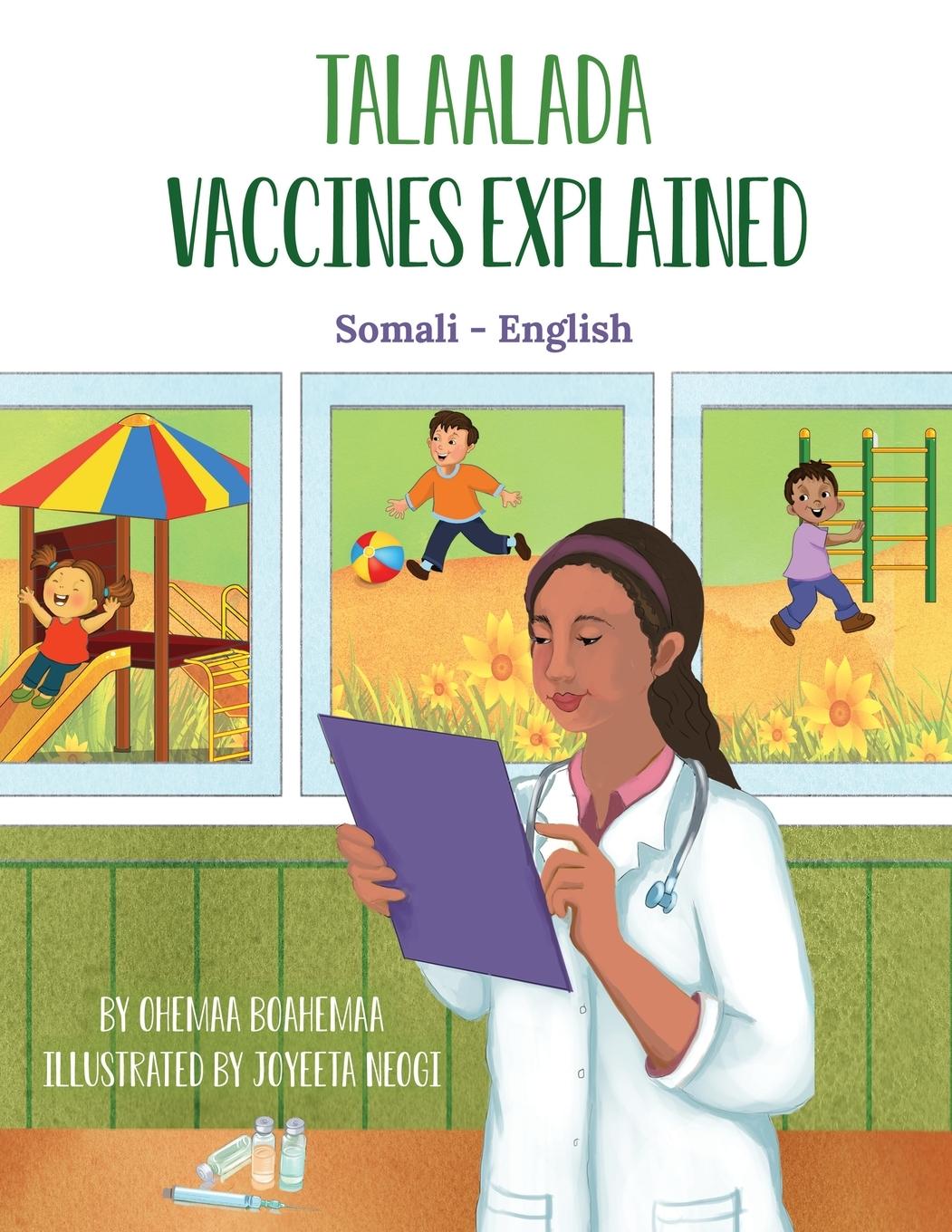 Vorderes Coverbild Vaccines Explained (Somali-English)