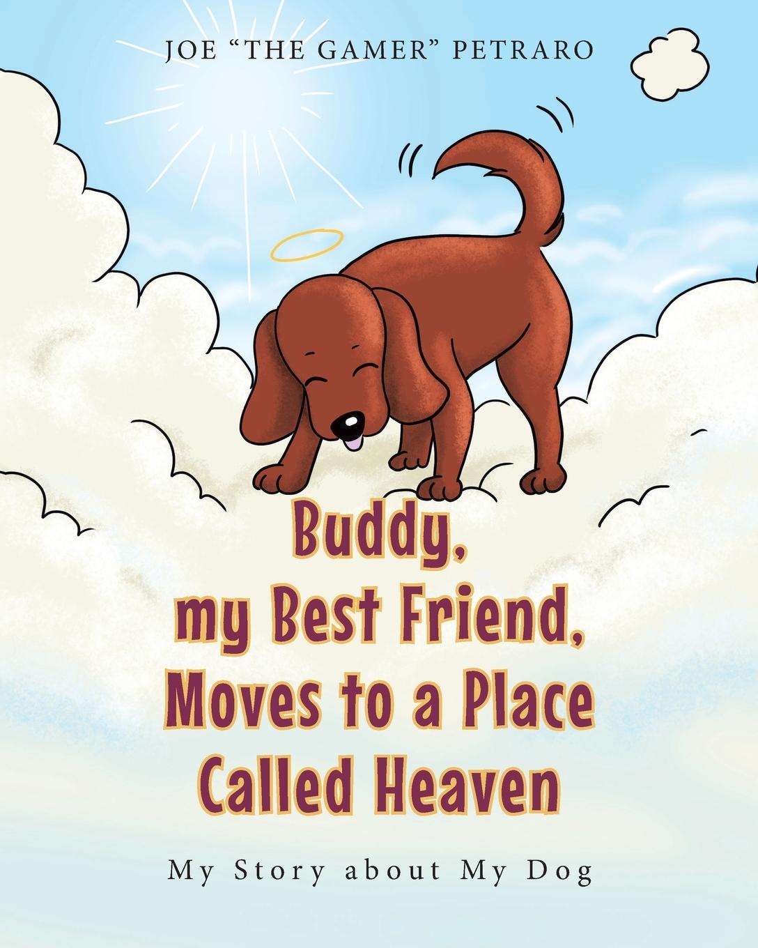 Vorderes Coverbild Buddy, my Best Friend, Moves to a Place Called Heaven
