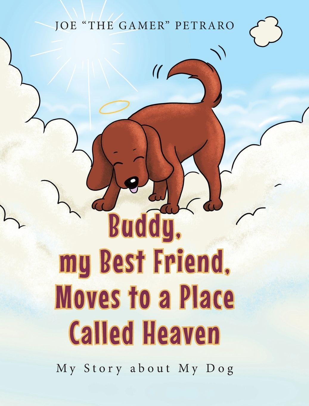 Vorderes Coverbild Buddy, my Best Friend, Moves to a Place Called Heaven