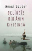 Vorderes Coverbild Belirsiz Bir Anin Kiyisinda