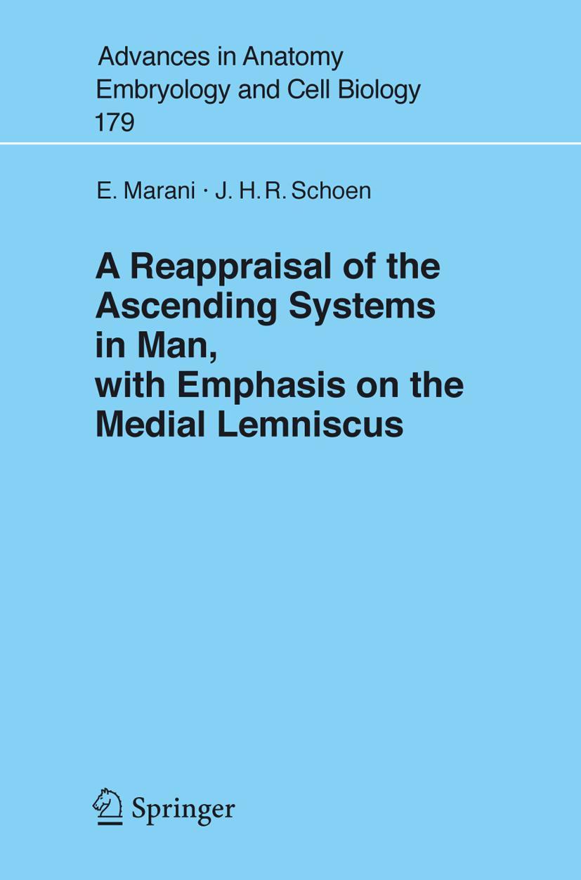 Vorderes Coverbild A Reappraisal of the Ascending Systems in Man, with Emphasis on the Medial Lemniscus