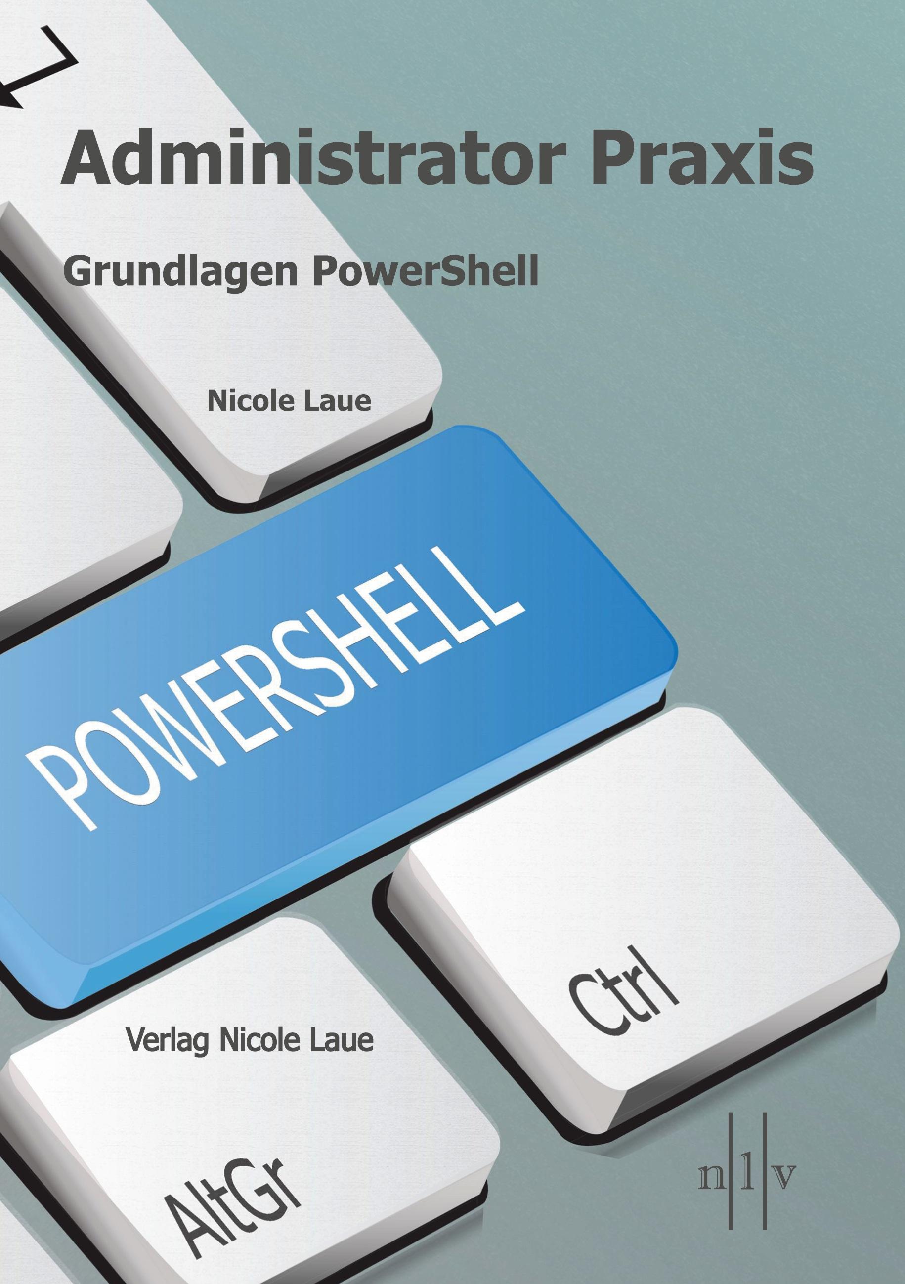 Vorderes Coverbild Administrator Praxis - Grundlagen PowerShell