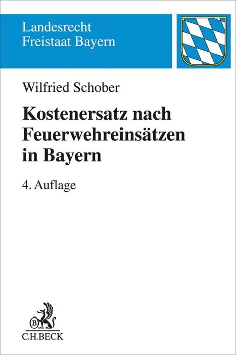 Vorderes Coverbild Kostenersatz nach Feuerwehreinsätzen in Bayern