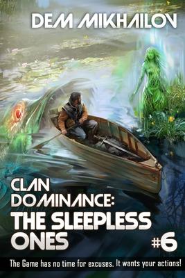 Vorderes Coverbild Clan Dominance: The Sleepless Ones (Book #6): LitRPG Series