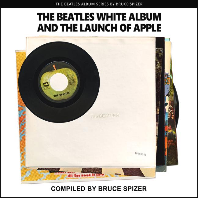 Vorderes Coverbild The Beatles White Album and the Launch of Apple
