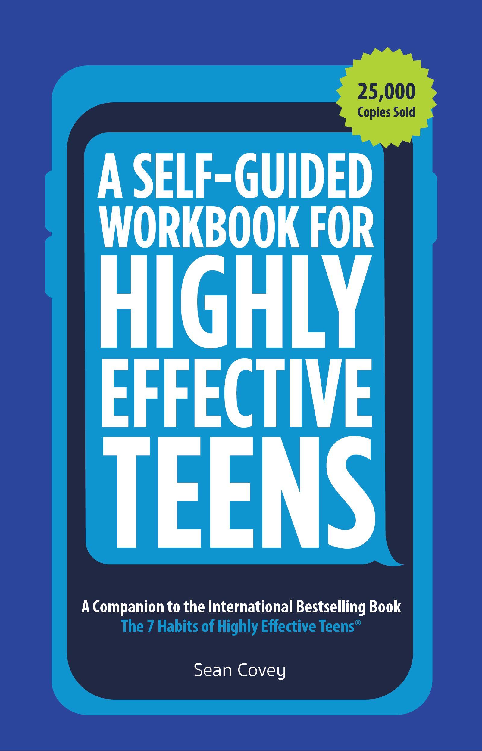 Vorderes Coverbild A Self-Guided Workbook for Highly Effective Teens