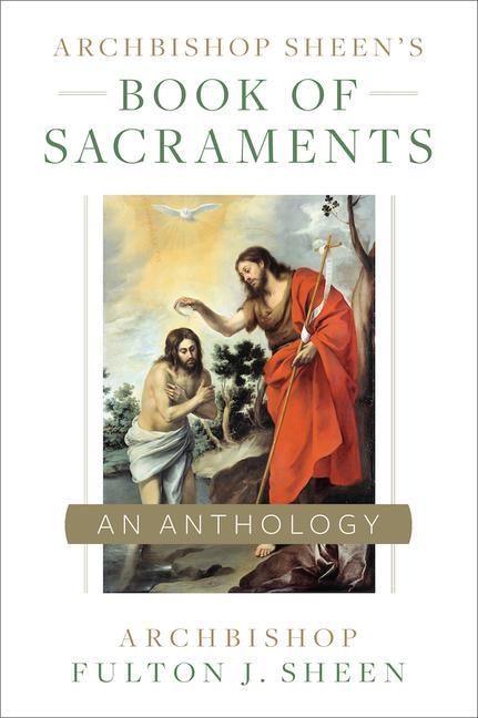 Vorderes Coverbild Archbishop Sheen's Book of Sacraments