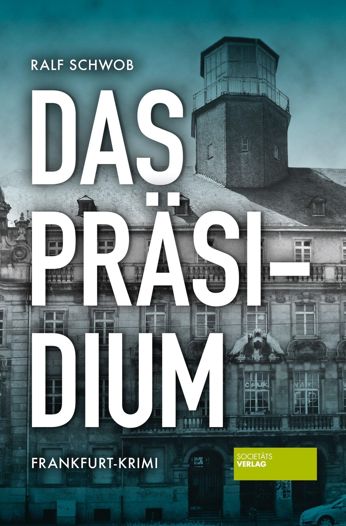 Vorderes Coverbild Das Präsidium
