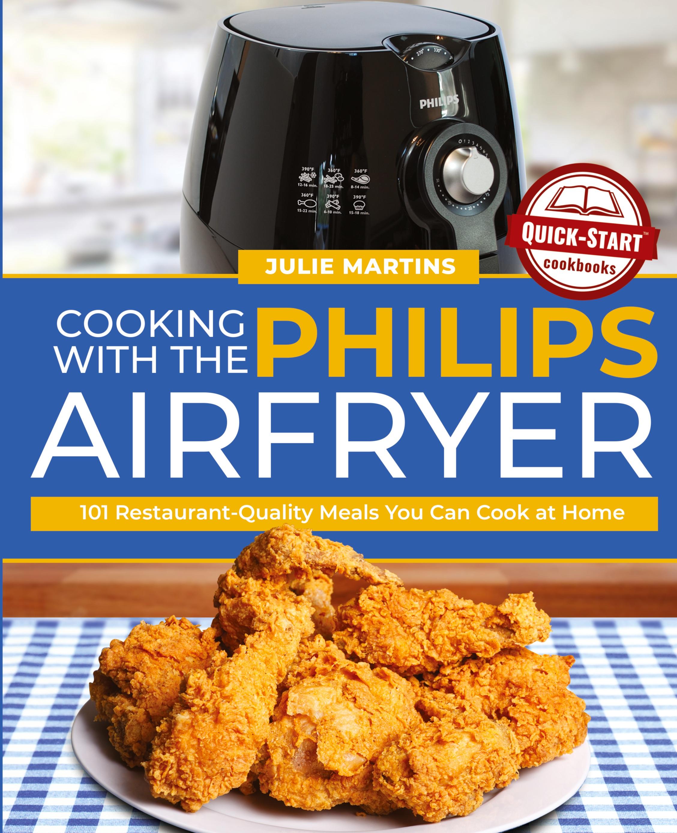 Vorderes Coverbild Cooking with the Philips Air Fryer