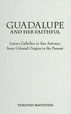 Vorderes Coverbild Guadalupe and Her Faithful