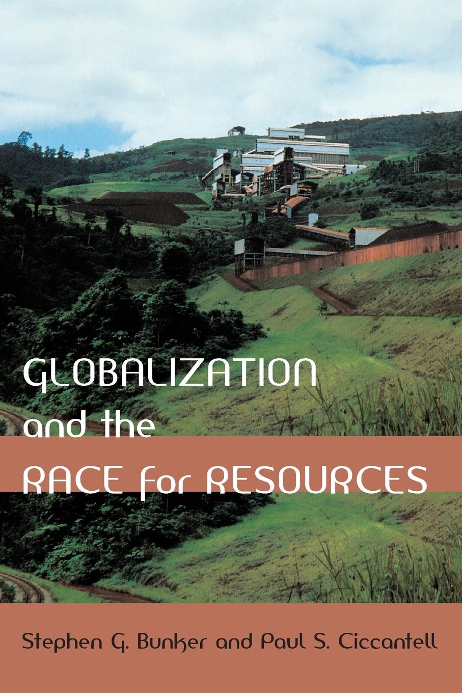 Vorderes Coverbild Globalization and the Race for Resources