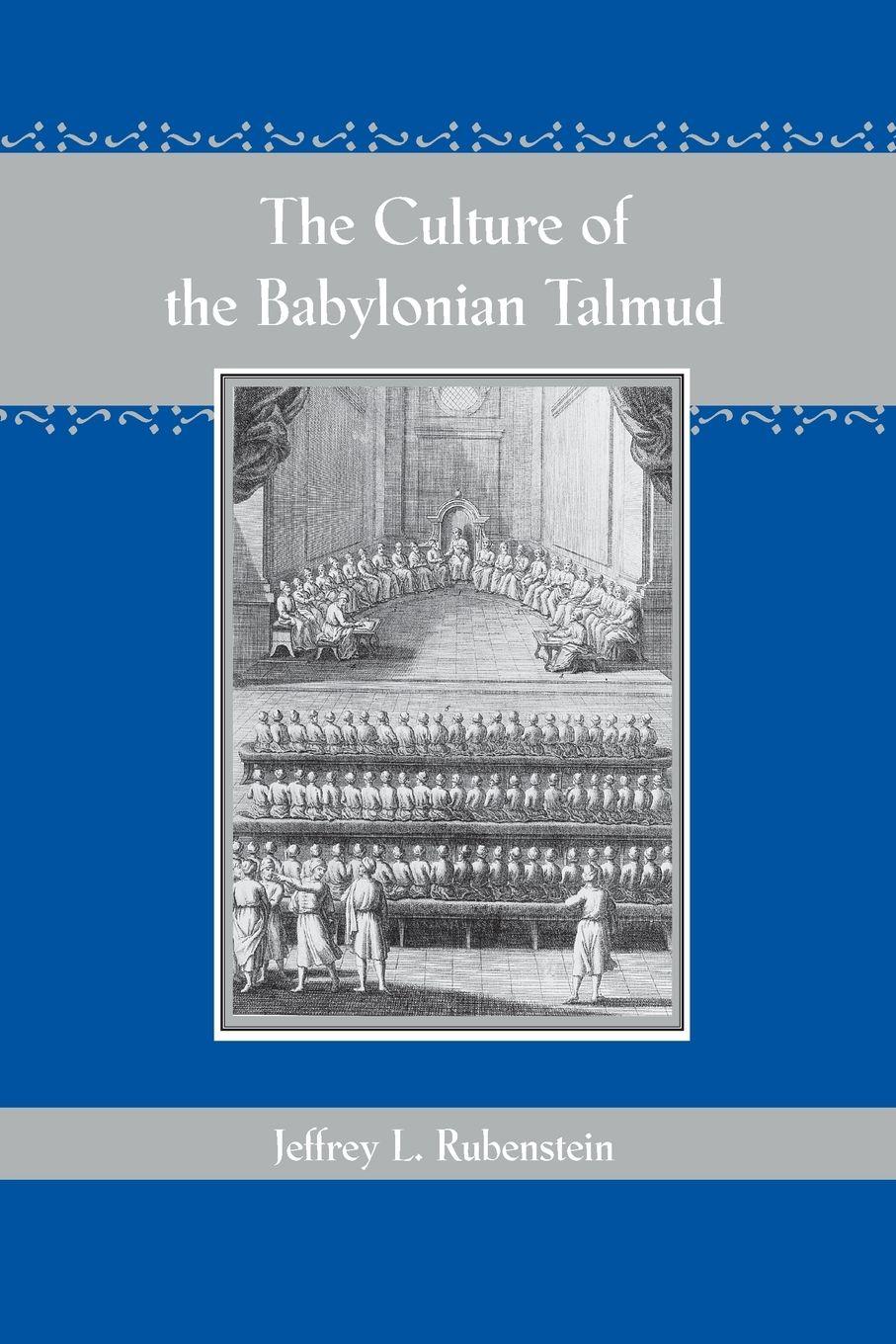 Vorderes Coverbild The Culture of the Babylonian Talmud (Revised)