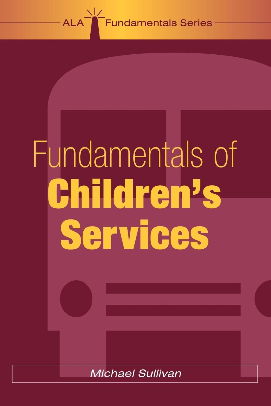 Vorderes Coverbild Fundamentals of Children's Services