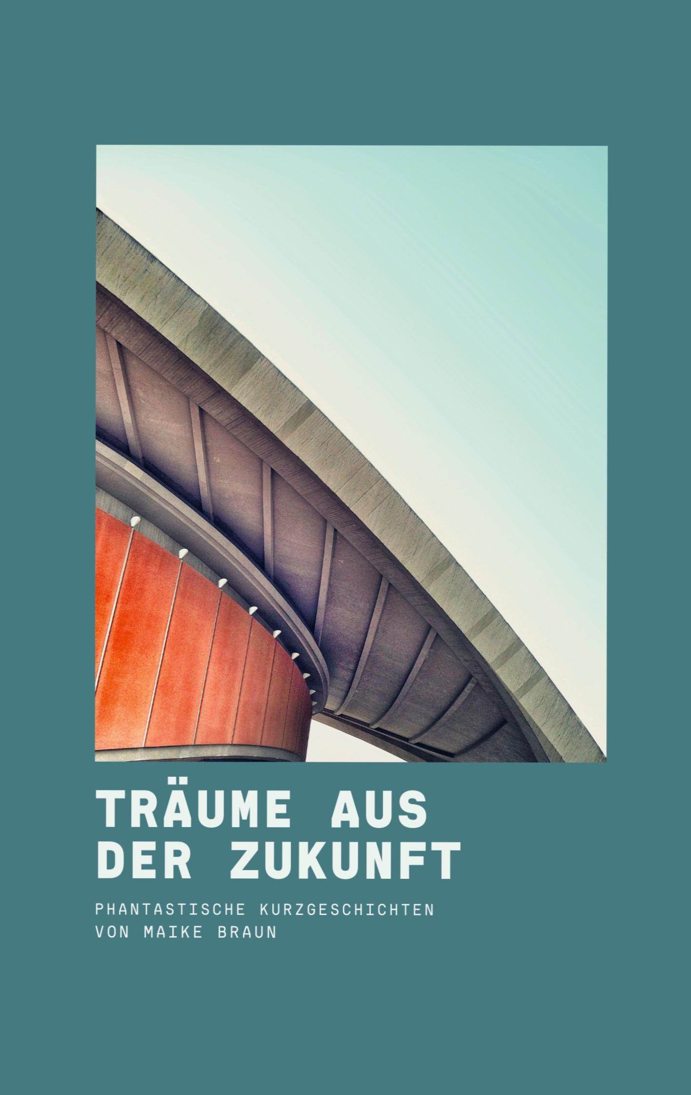 Vorderes Coverbild Träume aus der Zukunft
