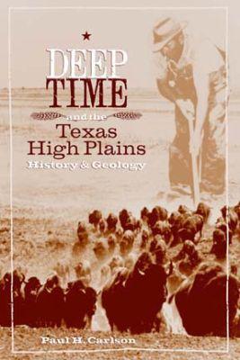 Vorderes Coverbild Deep Time and the Texas High Plains