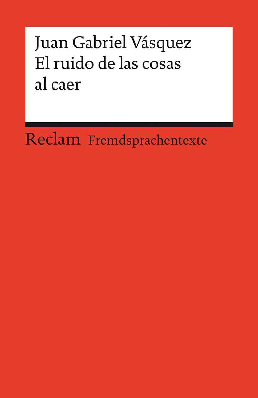 Vorderes Coverbild El ruido de las cosas al caer