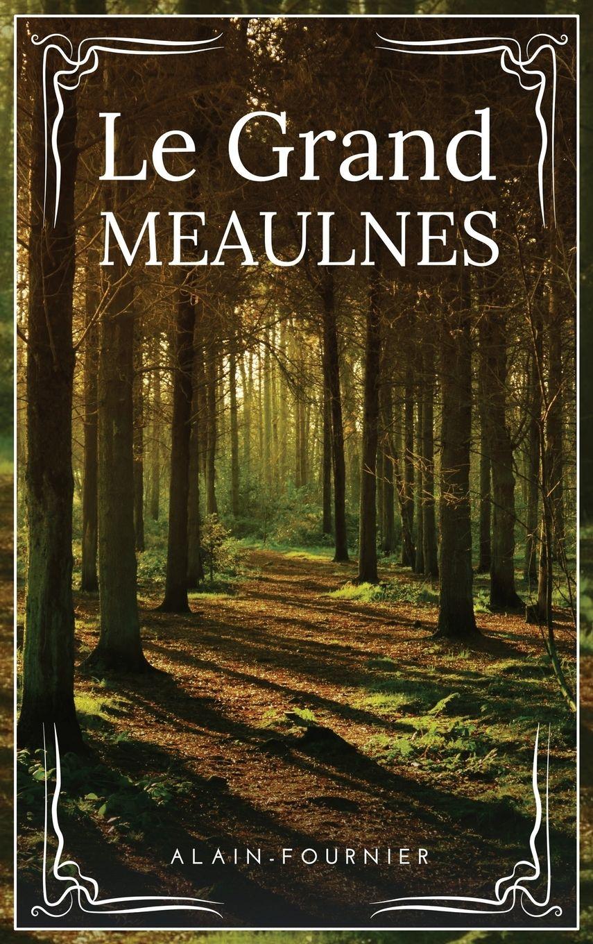 Vorderes Coverbild Le Grand Meaulnes