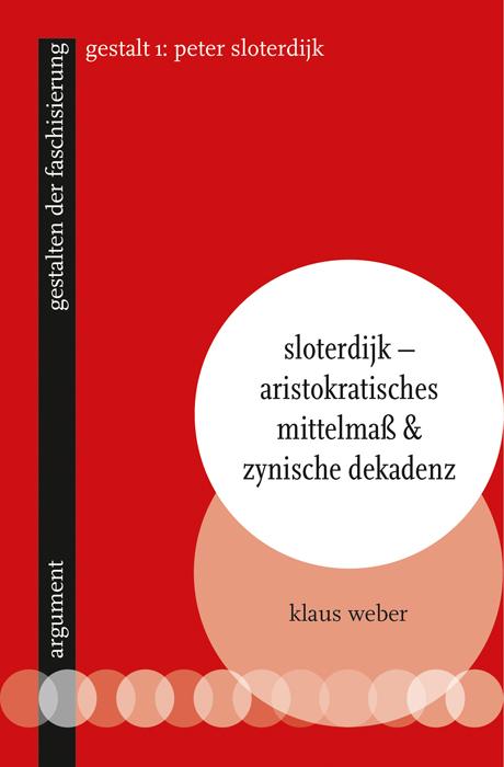 Vorderes Coverbild Sloterdijk - Aristokratisches Mittelmaß & zynische Dekadenz