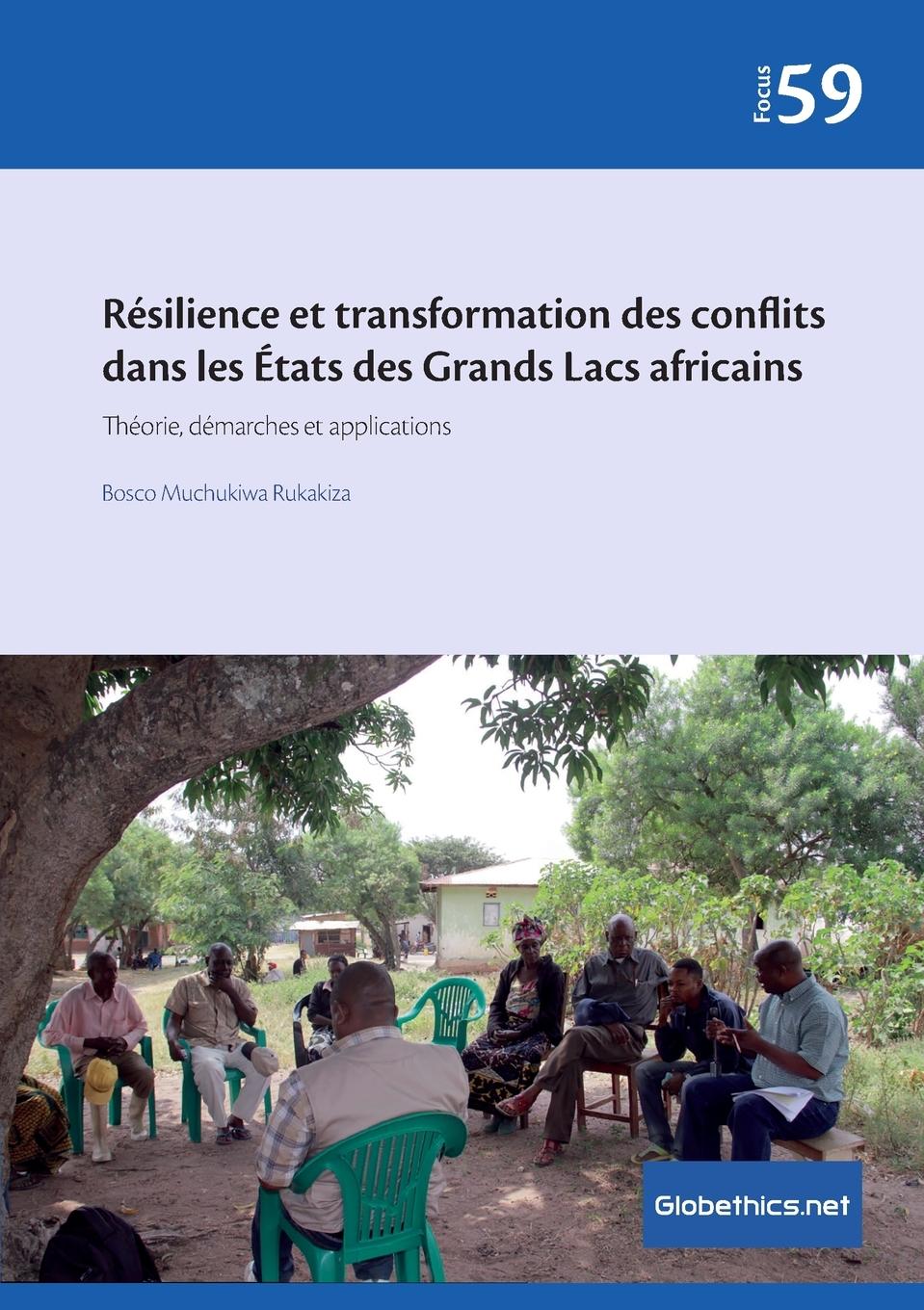 Vorderes Coverbild Résilience et transformation des conflits dans les États des Grands Lacs africains