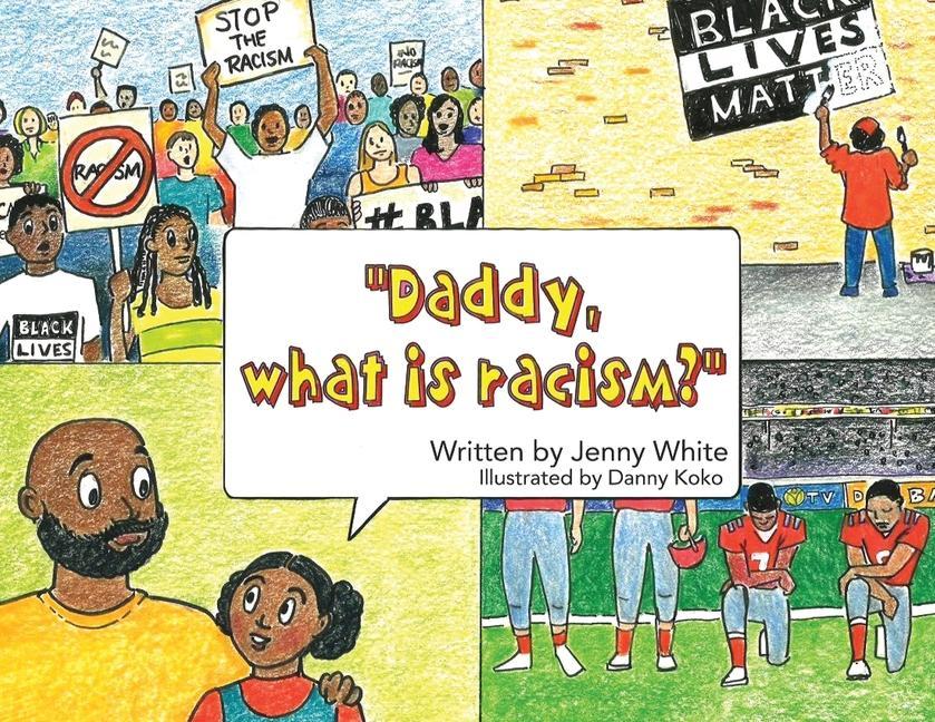 Vorderes Coverbild Daddy, What is Racism?