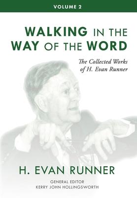 Vorderes Coverbild The Collected Works of H. Evan Runner, Vol. 2