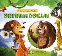 Vorderes Coverbild Ormana Dokun - Ilk Dokun Hisset Kitabim Ciltli