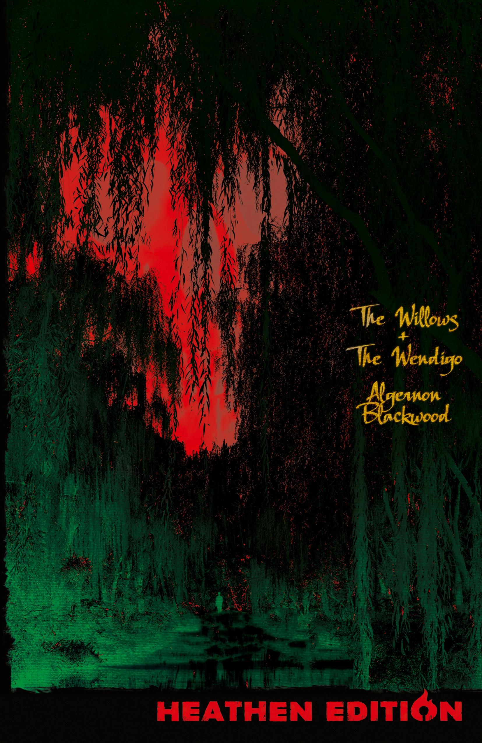 Vorderes Coverbild The Willows + The Wendigo (Heathen Edition)