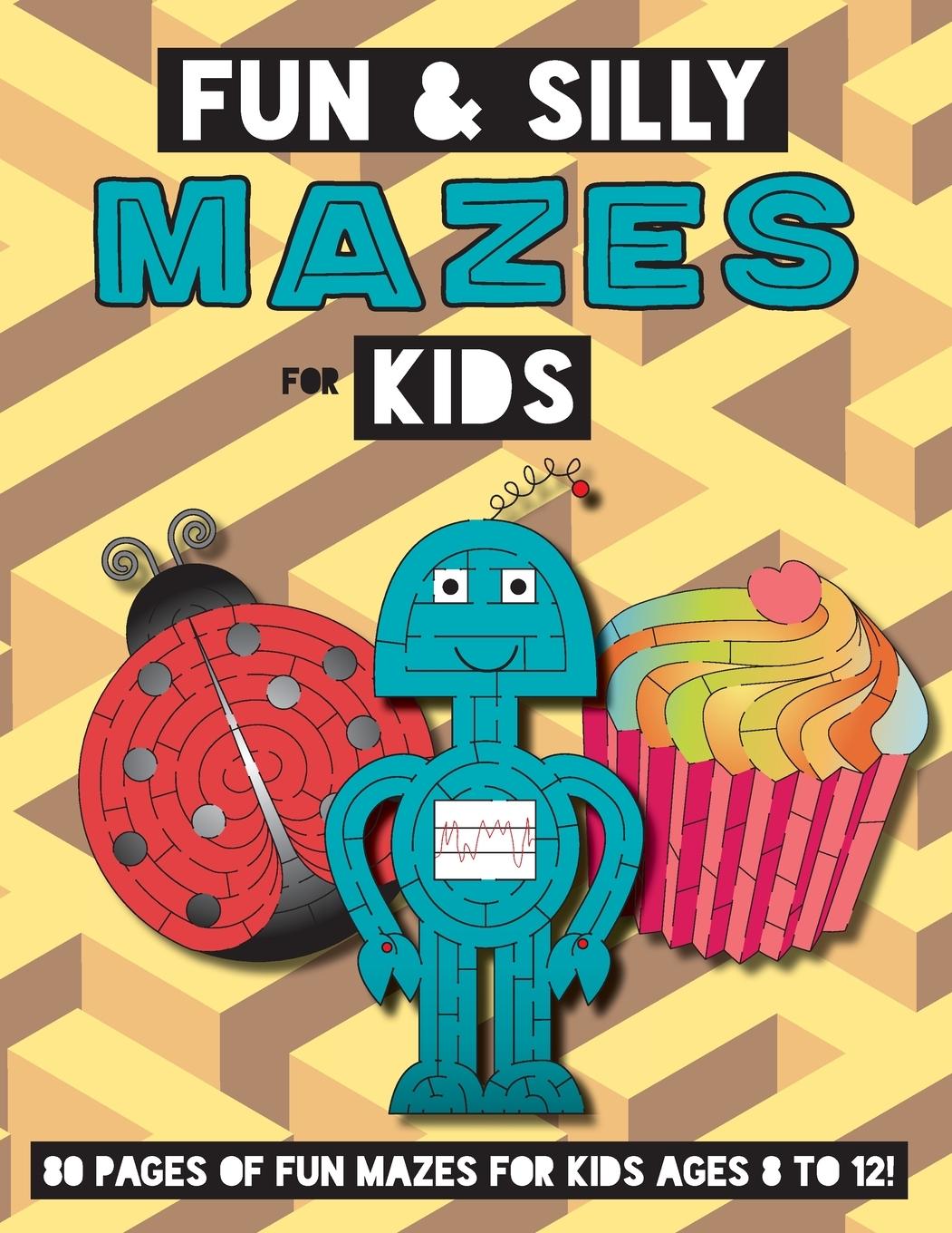 Vorderes Coverbild Fun and Silly Mazes for Kids