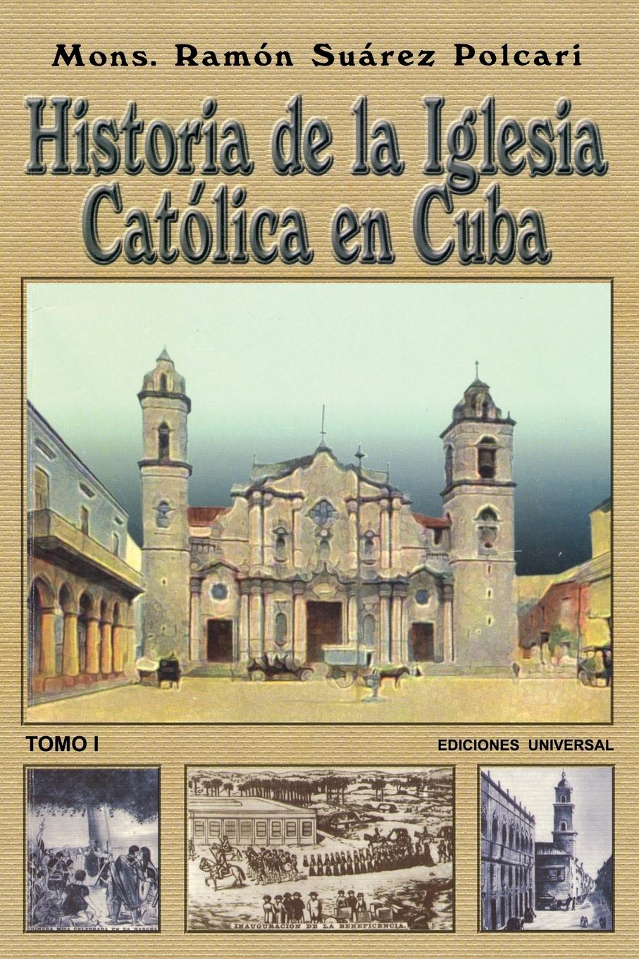 Vorderes Coverbild HISTORIA DE LA IGLESIA CATÓLICA DE CUBA I