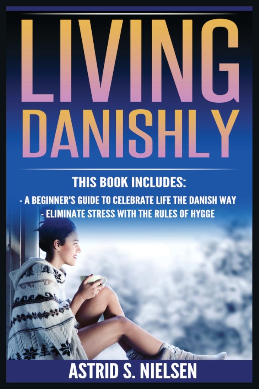Vorderes Coverbild Living Danishly