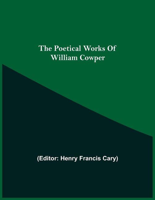 Vorderes Coverbild The Poetical Works Of William Cowper
