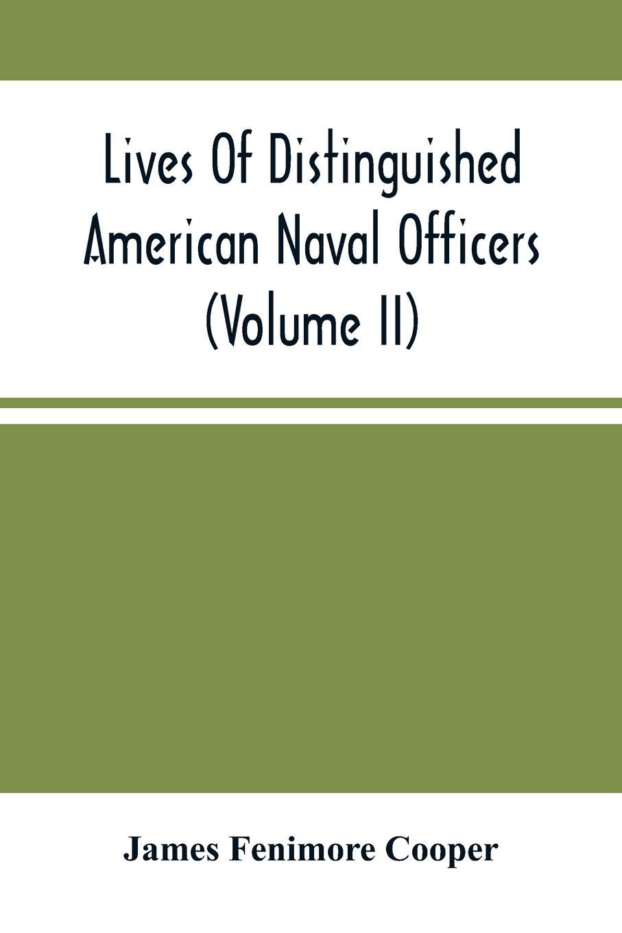 Vorderes Coverbild Lives Of Distinguished American Naval Officers (Volume Ii)