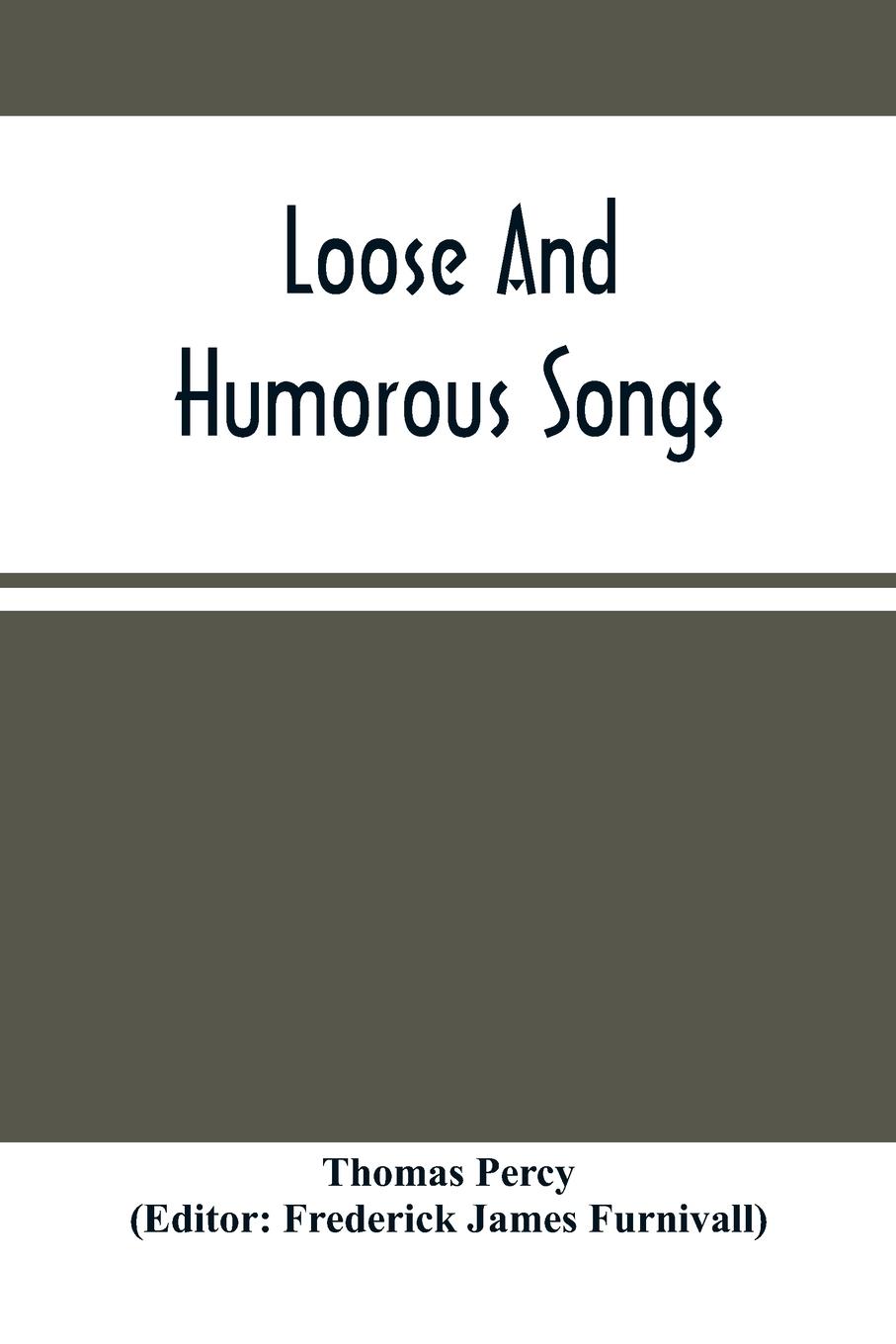 Vorderes Coverbild Loose And Humorous Songs