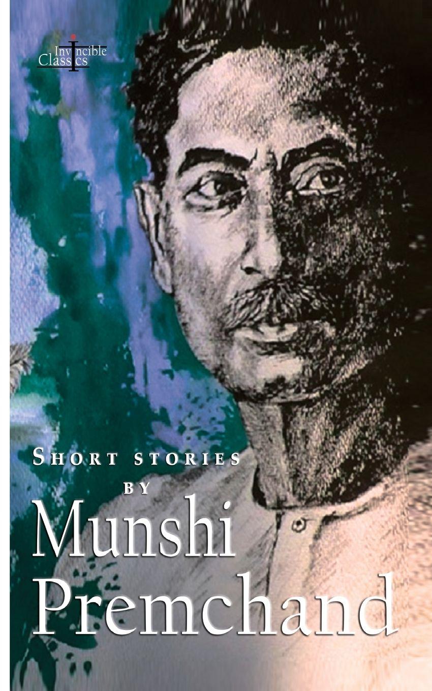 Vorderes Coverbild Short Stories by Munshi Premchand (Invincible Classics)