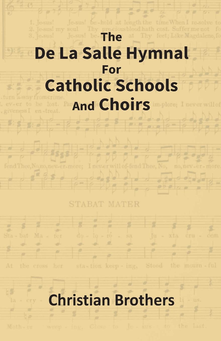 Vorderes Coverbild The De La Salle Hymnal For Catholic Schools And Choirs