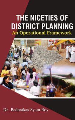 Vorderes Coverbild The Niceties of District Planning: An Operational Framework