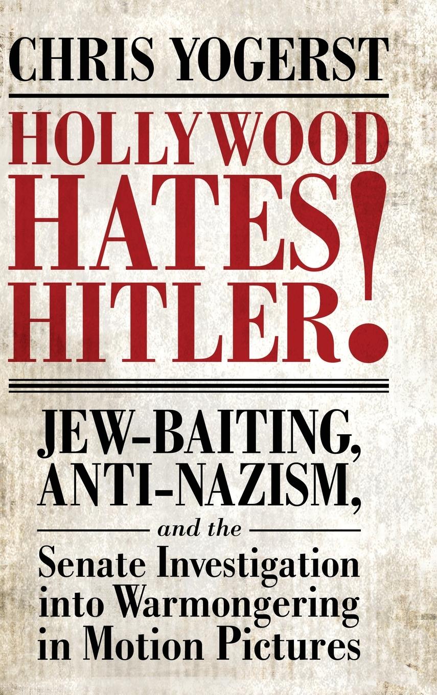 Vorderes Coverbild Hollywood Hates Hitler!