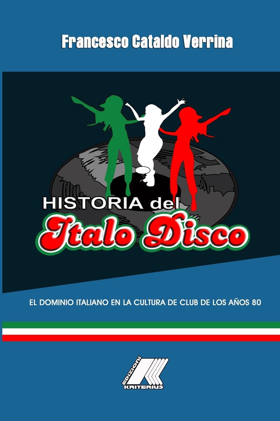 Vorderes Coverbild Historia del Italo Disco