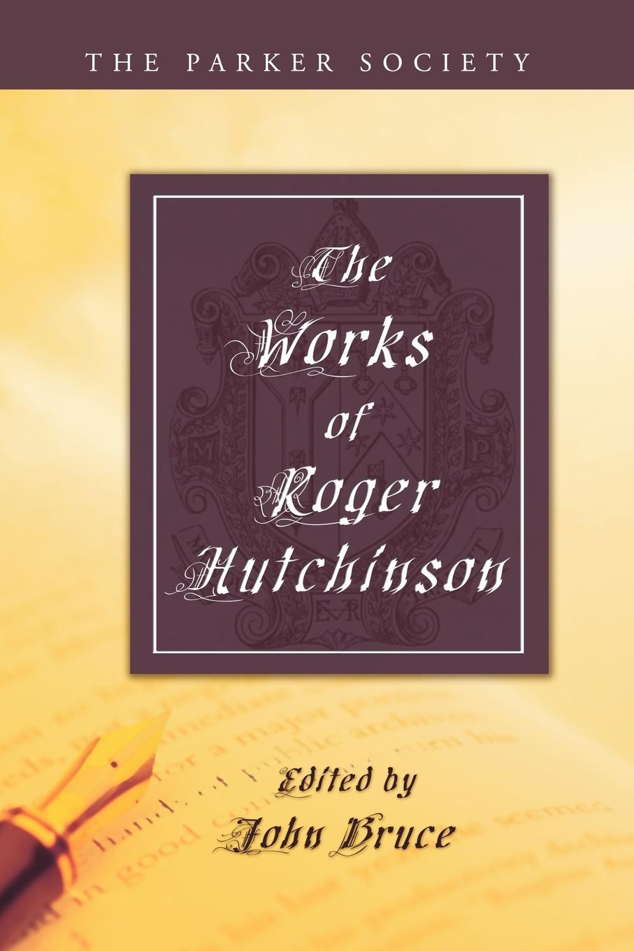 Vorderes Coverbild The Works of Roger Hutchinson