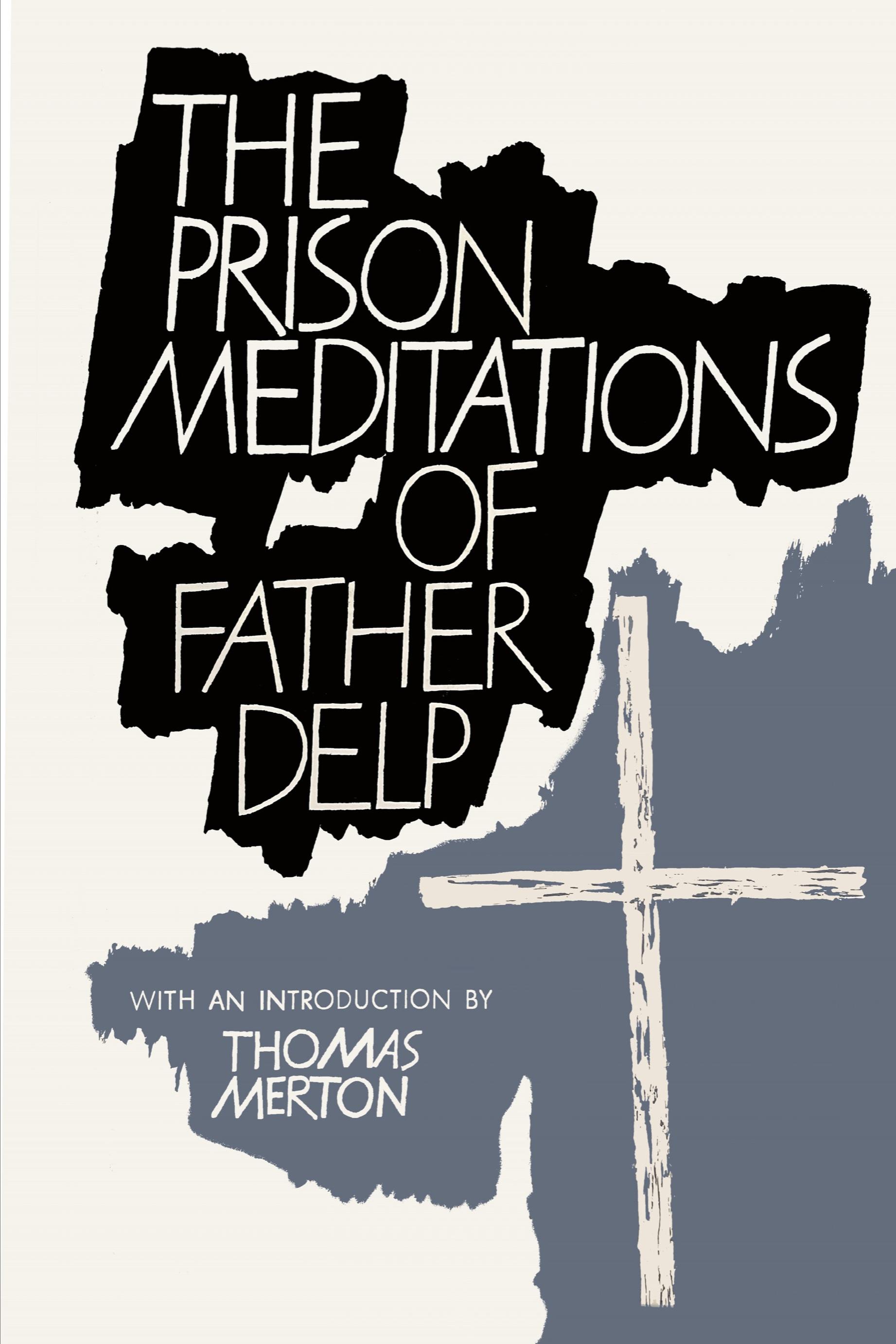 Vorderes Coverbild The Prison Meditations of Father Alfred Delp