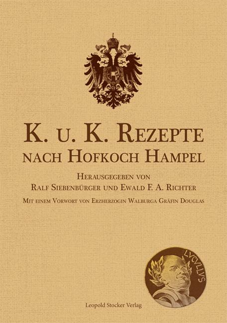 Vorderes Coverbild K. u. K. Rezepte nach Hofkoch Hampel