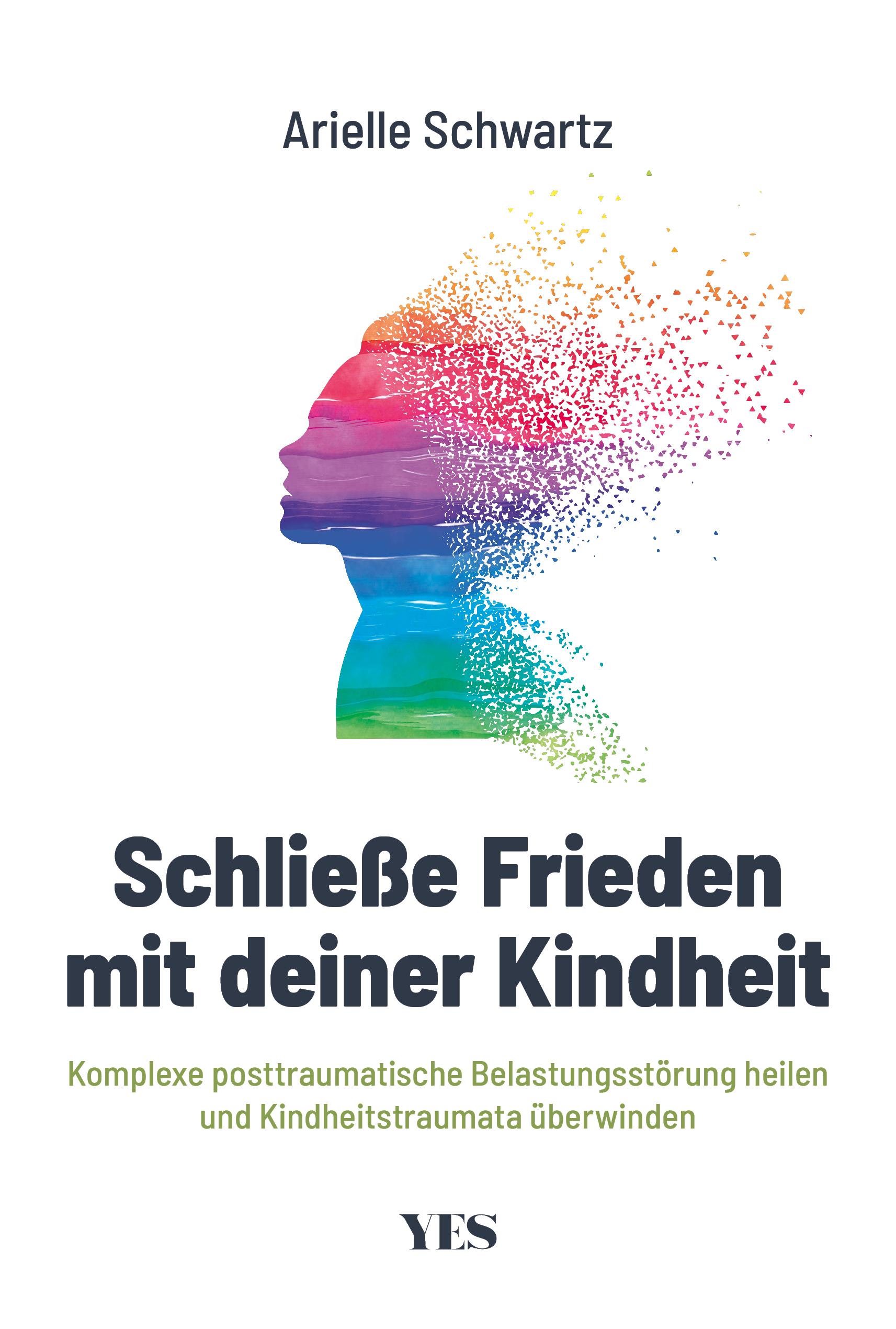 Vorderes Coverbild Schließe Frieden mit deiner Kindheit
